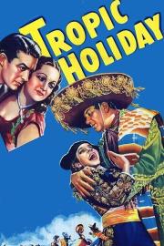 Tropic Holiday filmas