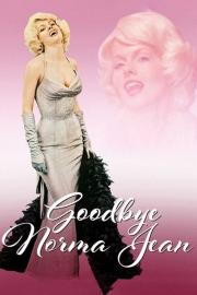Goodbye, Norma Jean filmas