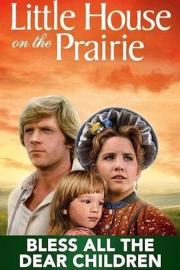 Little House: Bless All the Dear Children filmas