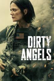 Dirty Angels filmas