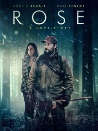 Rose: A Love Story filmas