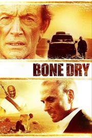 Bone Dry filmas