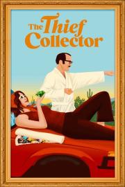 The Thief Collector filmas