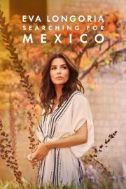 Eva Longoria: Searching for Mexico filmas