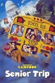 National Lampoon's Senior Trip filmas