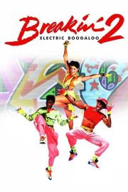 Breakin' 2: Electric Boogaloo filmas