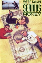 We're Talkin' Serious Money filmas