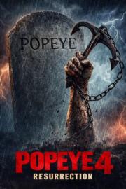 Popeye 4 : Resurrection filmas