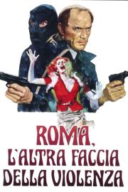 Rome, the Other Face of Violence filmas