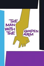 The Man with the Golden Arm filmas
