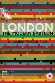 London: The Modern Babylon filmas