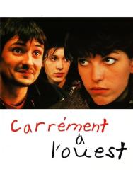 Carrément à l'ouest filmas
