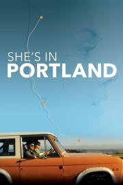 She's in Portland filmas
