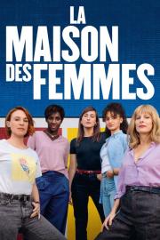 La maison des femmes filmas