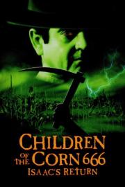Children of the Corn 666: Isaac's Return filmas