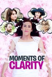 Moments of Clarity filmas