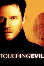Touching Evil filmas