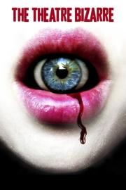 The Theatre Bizarre filmas