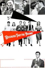 Because They're Young filmas