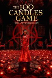 100 Candles Game: The Last Possession filmas