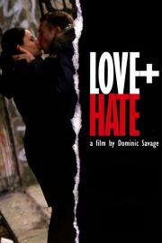 Love + Hate filmas