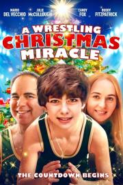 A Wrestling Christmas Miracle filmas