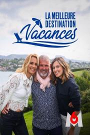 La meilleure destination vacances filmas
