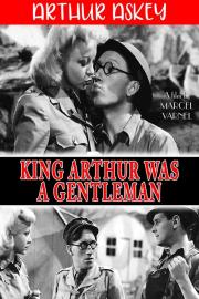 King Arthur Was a Gentleman filmas