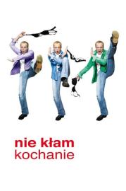 Nie kłam kochanie filmas