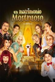 Un matrimonio mostruoso filmas