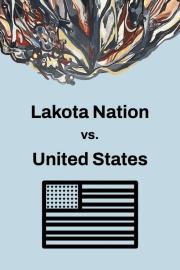 Lakota Nation vs. United States filmas
