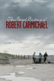 The Great Ecstasy of Robert Carmichael filmas