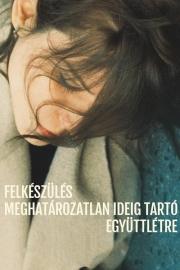 Felkészülés meghatározatlan ideig tartó együttlétre filmas