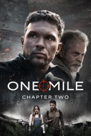 One Mile: Chapter Two filmas