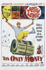 It's Only Money filmas