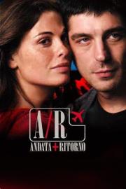 A/R Andata + Ritorno filmas