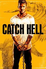 Catch Hell filmas