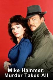 Mike Hammer: Murder Takes All filmas