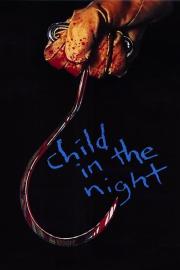 Child in the Night filmas