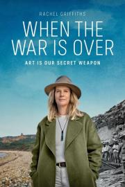 When The War Is Over filmas