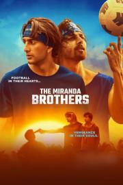The Miranda Brothers filmas