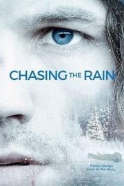Chasing the Rain filmas