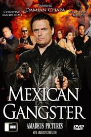 Mexican Gangster filmas