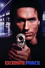 Excessive Force filmas