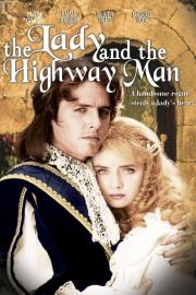 The Lady and the Highwayman filmas