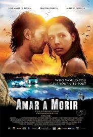 Amar a Morir filmas