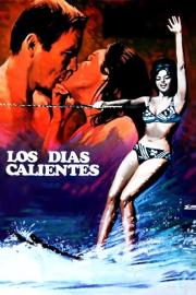 Los días calientes filmas