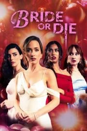 Bride or Die filmas