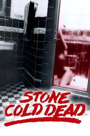 Stone Cold Dead filmas