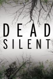 Dead Silent filmas